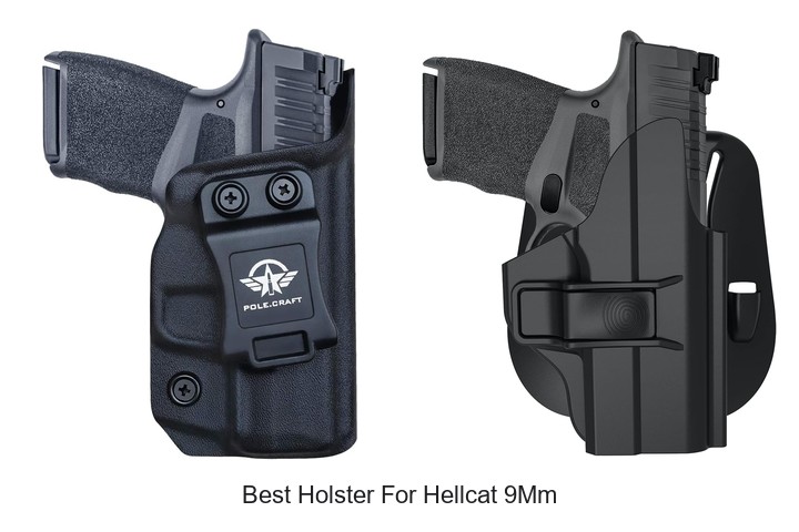 Best Holster For Hellcat 9Mm