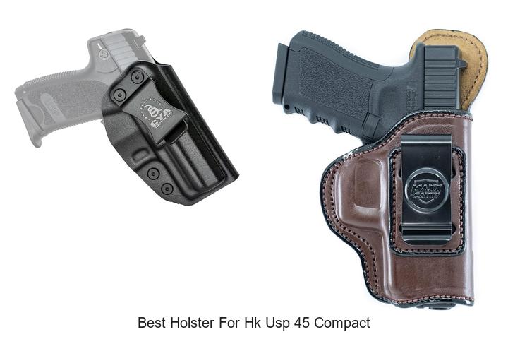 best holster for hk usp 45 compact