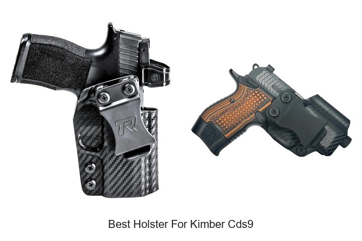 Best Holster For Kimber Cds9