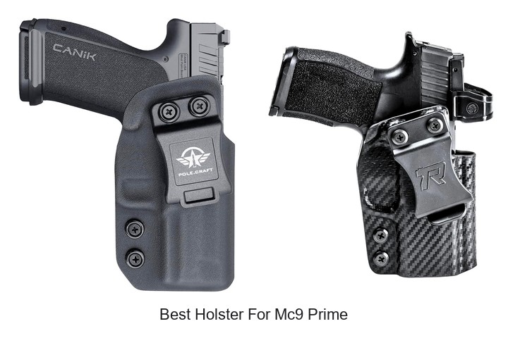 Best Holster For Mc9 Prime