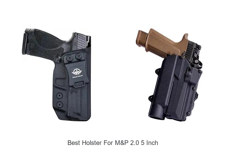 best holster for m&p 2.0 5 inch