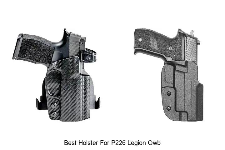 best holster for p226 legion owb