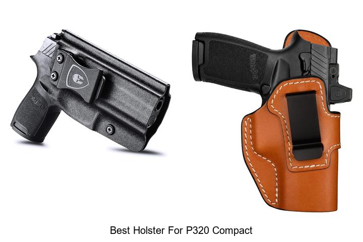 best holster for p320 compact