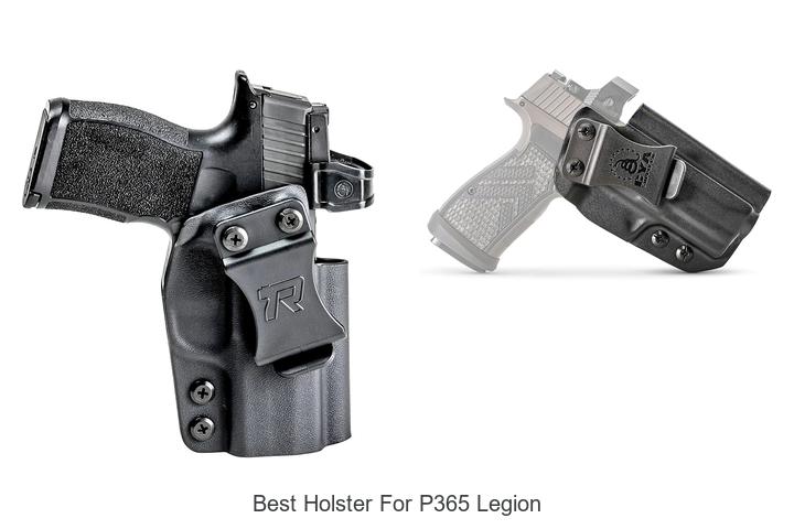 best holster for p365 legion