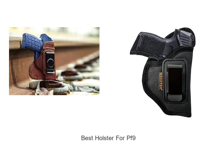 best holster for pf9