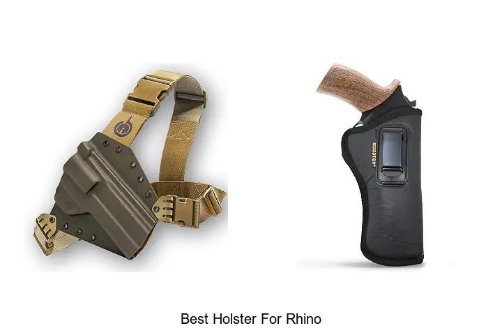 best holster for rhino