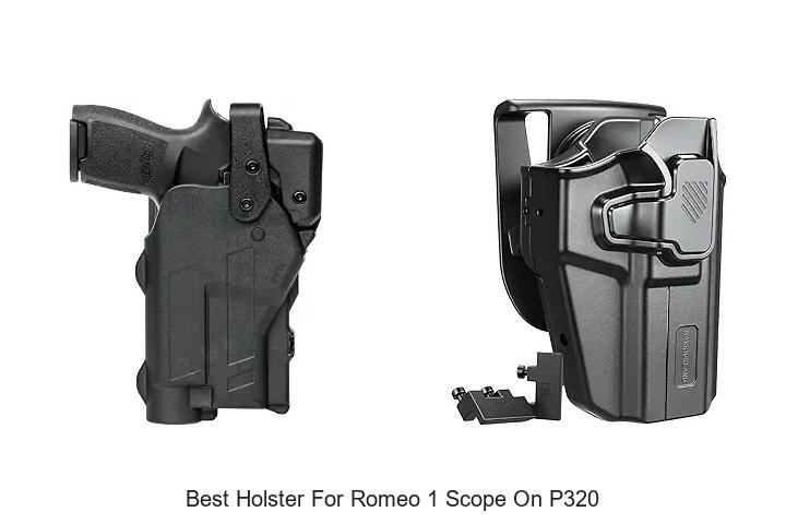 best holster for romeo 1 scope on p320
