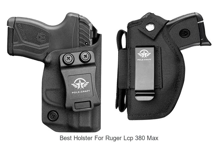 best holster for ruger lcp 380 max
