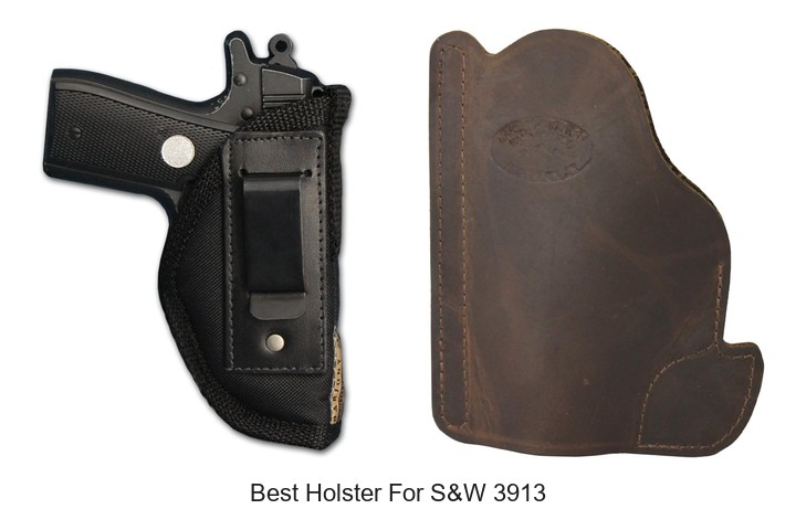 Best Holster For S&W 3913