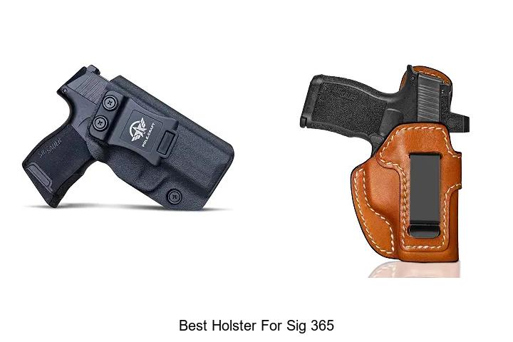best holster for sig 365