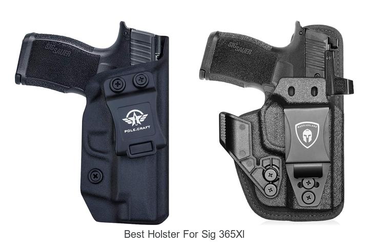 best holster for sig 365xl