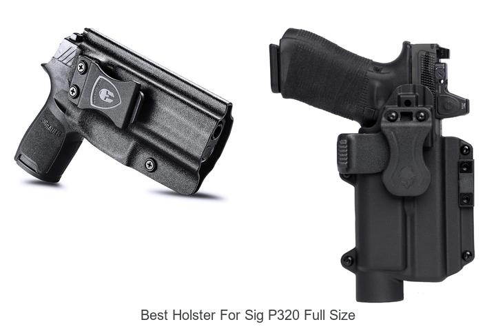 best holster for sig p320 full size