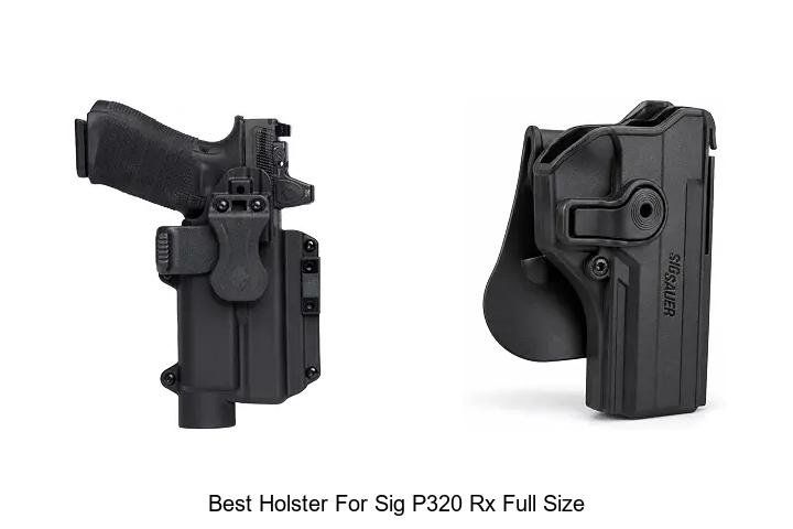 best holster for sig p320 rx full size