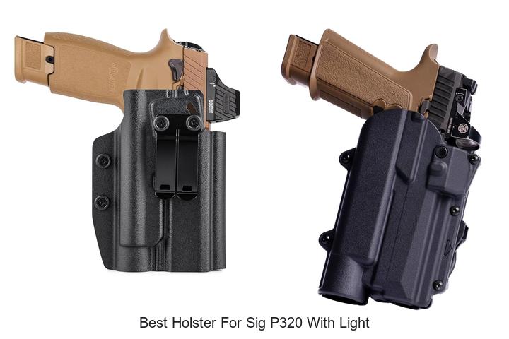 best holster for sig p320 with light