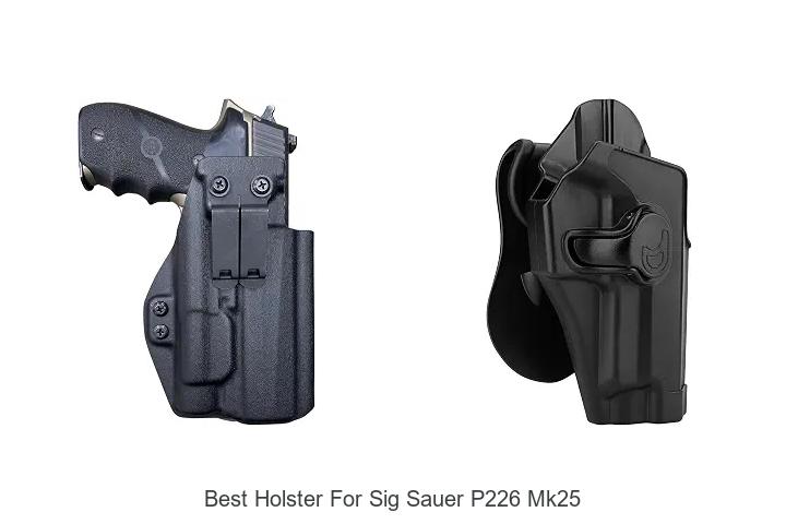 best holster for sig sauer p226 mk25