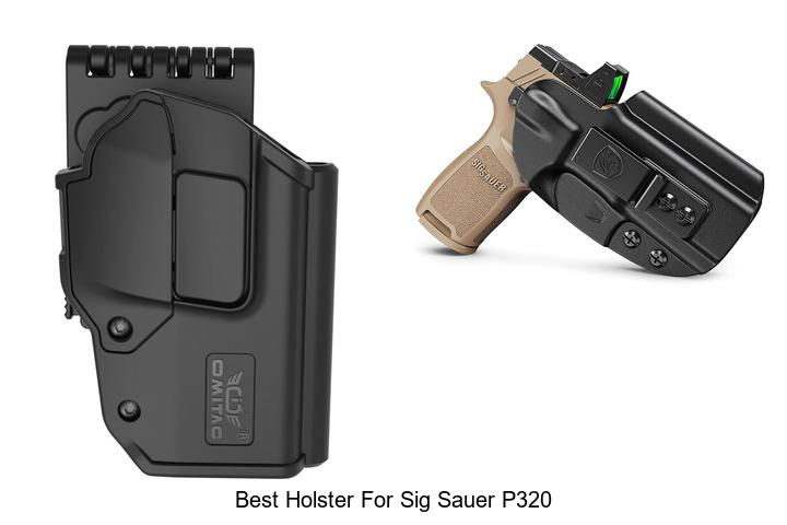best holster for sig sauer p320
