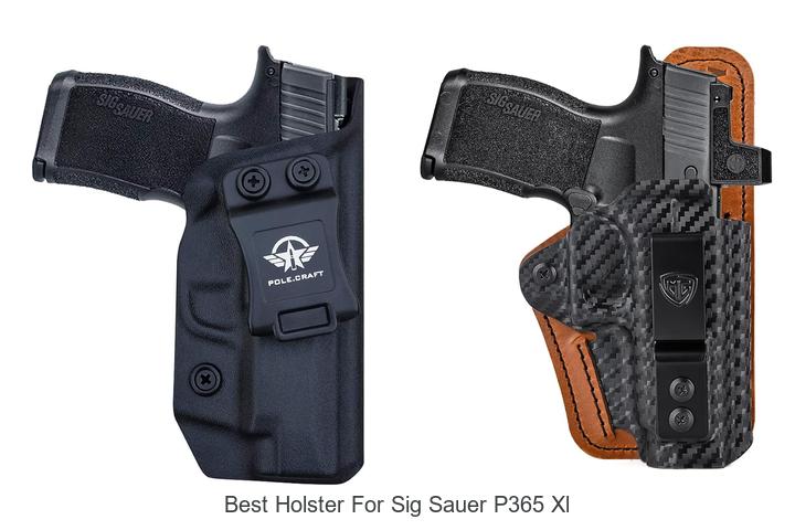 best holster for sig sauer p365 xl
