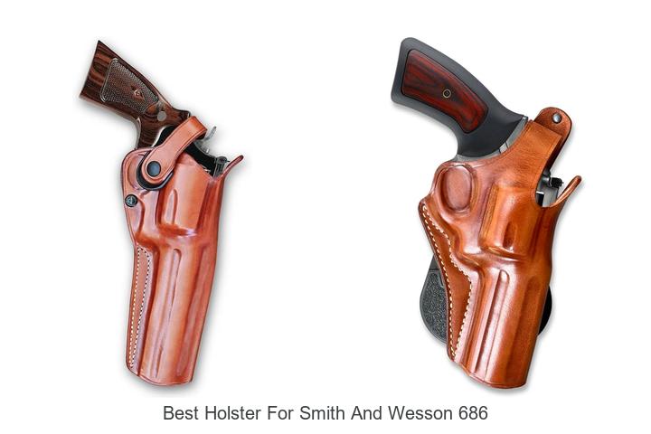 best holster for smith and wesson 686