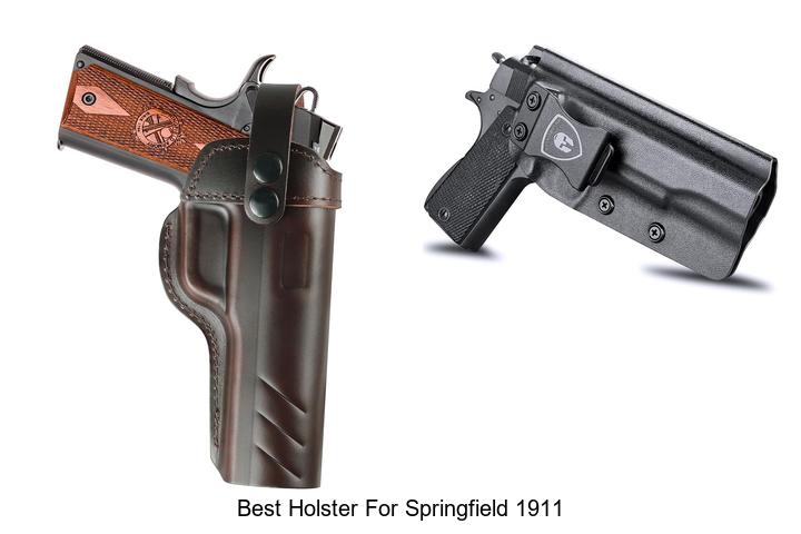 best holster for springfield 1911
