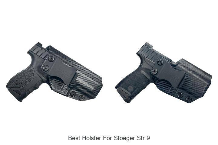 best holster for stoeger str 9