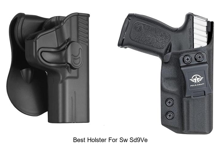 best holster for sw sd9ve