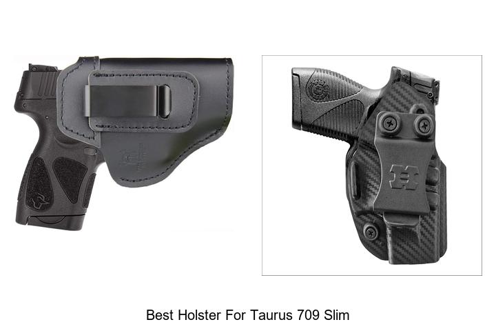 best holster for taurus 709 slim