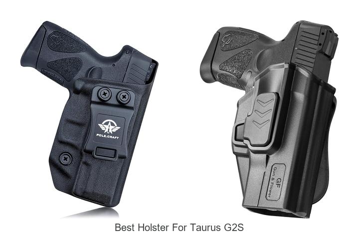 best holster for taurus g2s
