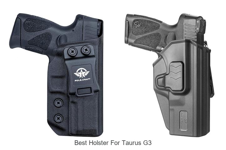 best holster for taurus g3