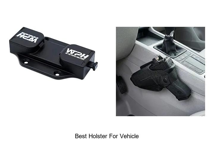 best holster for vehicle