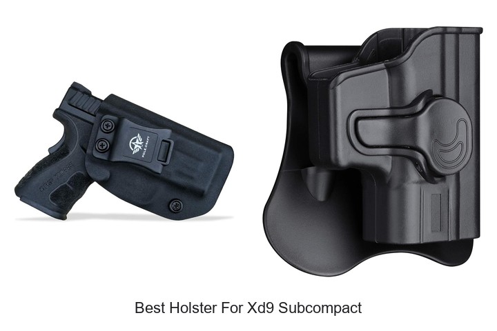 Best Holster For Xd9 Subcompact