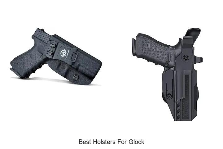 best holsters for glock