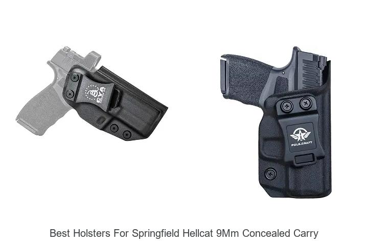 best holsters for springfield hellcat 9mm concealed carry