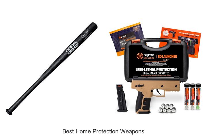 best home protection weapons