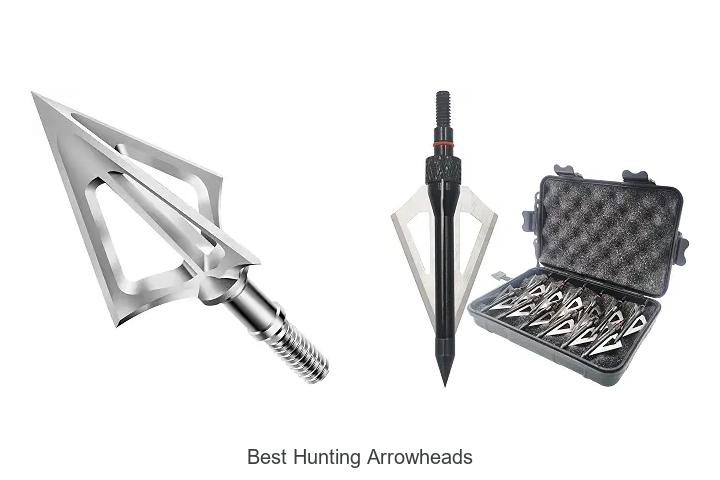 best hunting arrowheads