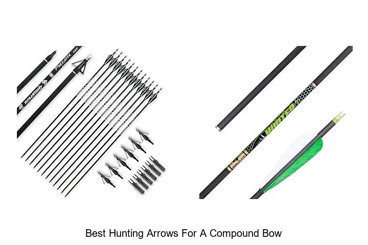 best hunting arrows for a compound bow