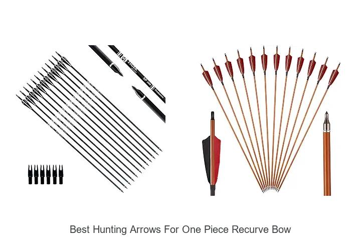 best hunting arrows for one piece recurve bow