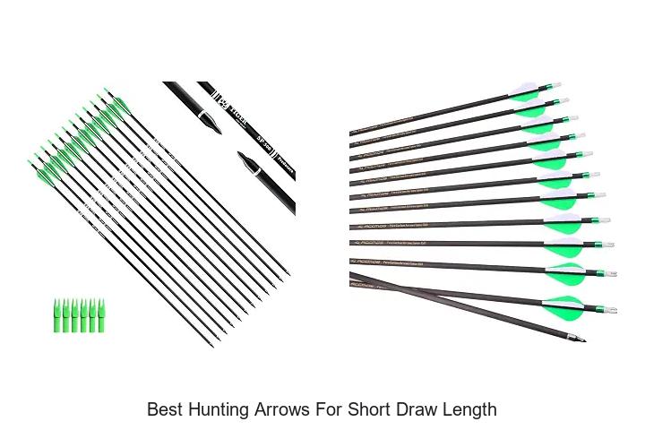 best hunting arrows for short draw length