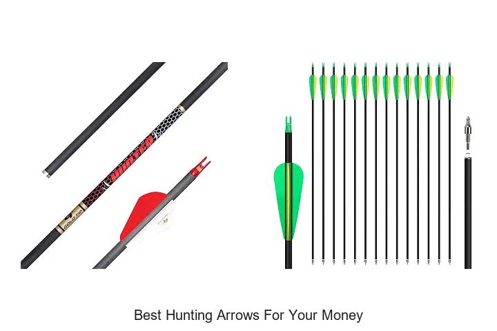 best hunting arrows for your money