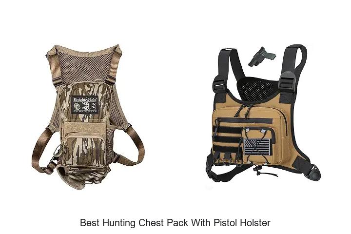best hunting chest pack with pistol holster