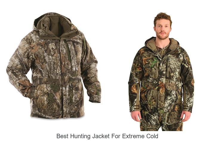 best hunting jacket for extreme cold