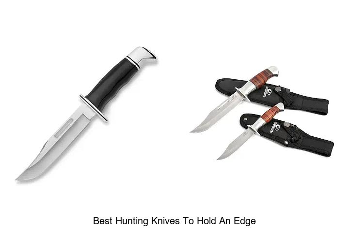 best hunting knives to hold an edge