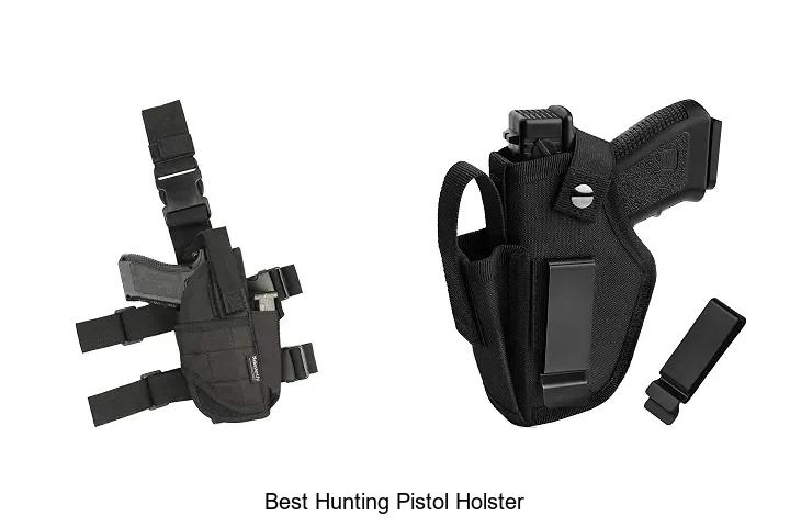 best hunting pistol holster