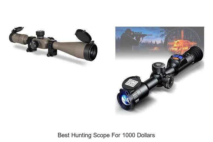 best hunting scope for 1000 dollars