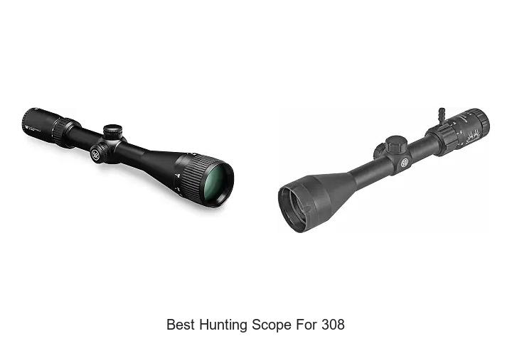 best hunting scope for 308