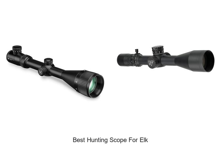 best hunting scope for elk
