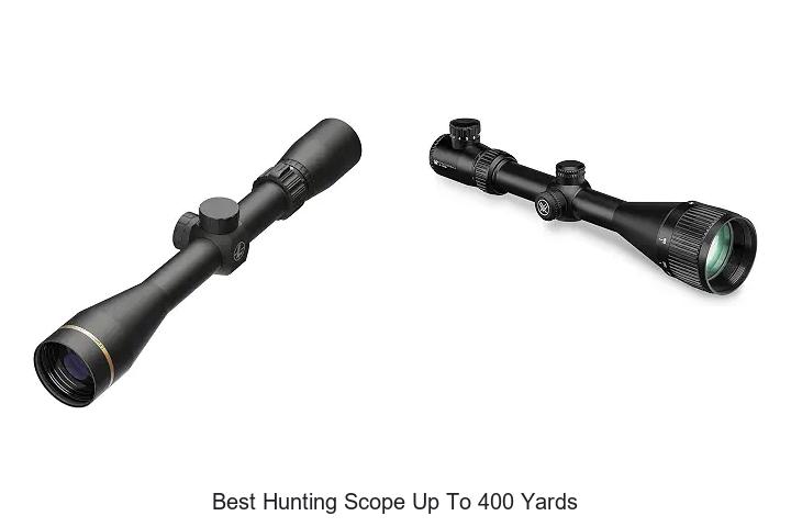 best hunting scope up to 400 yards