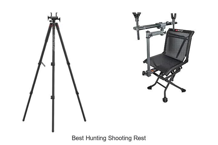 best hunting shooting rest