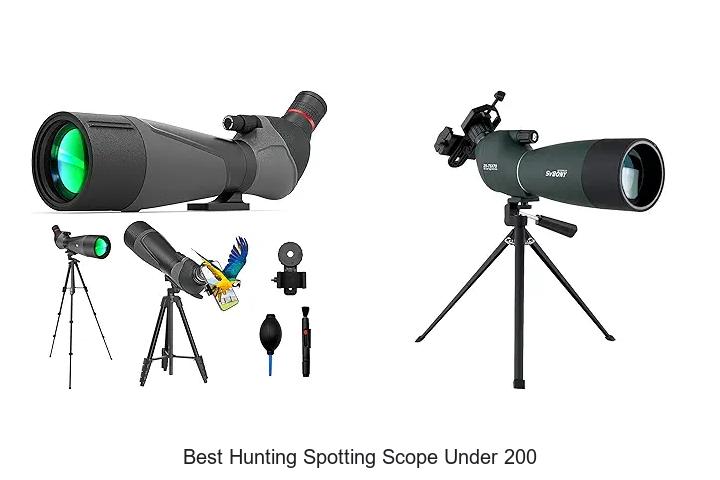 best hunting spotting scope under 200
