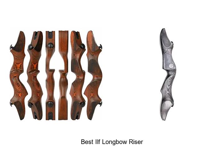 best ilf longbow riser