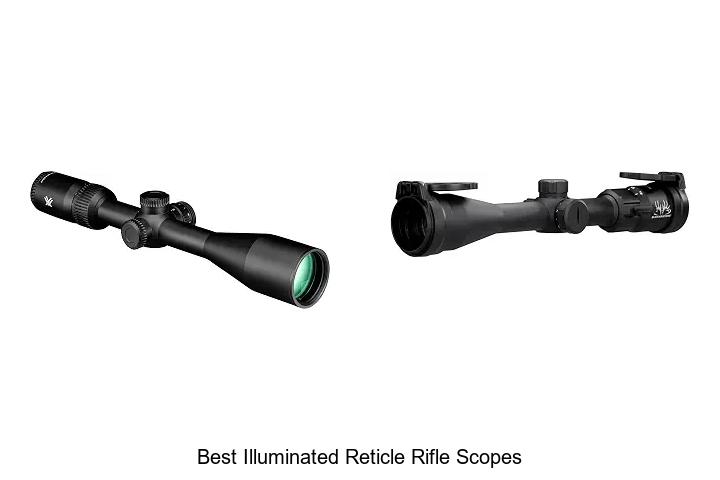 best illuminated reticle rifle scopes